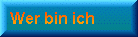 Wer bin ich